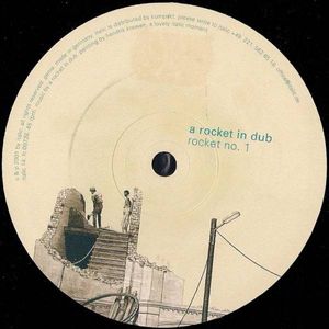 Rocket No. 1 by A Rocket In Dub