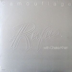 Rufus & Chaka Khan – Camouflage