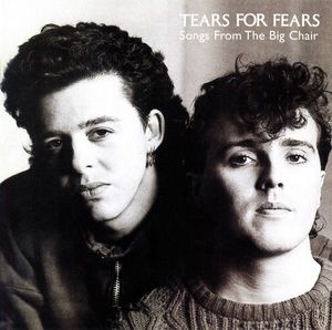 Tears For Fears – Songs From The Big Chair