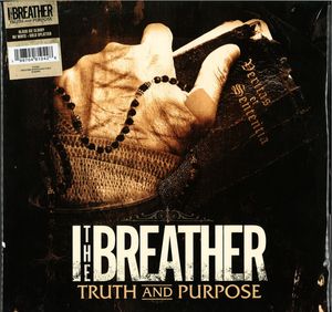 I The Breather – Truth And Purpose