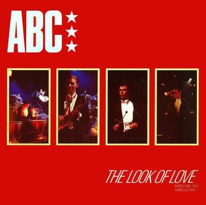 The Look Of Love (Parts One, Two, Three & Four) by ABC