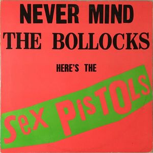Never Mind The Bollocks Here's The Sex Pistols  cover