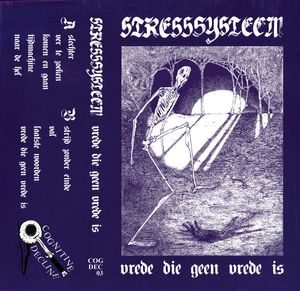 STRESSSYSTEEM – Vrede Die Geen Vrede Is