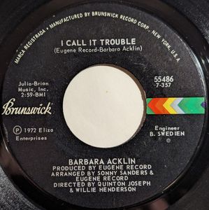 Barbara Acklin – I Call It Trouble / Love, You Are Mine Today
