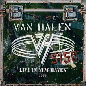 Live In New Haven 1986 (5150) by Van Halen