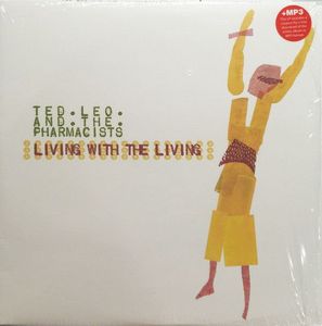 Living With The Living by Ted Leo / Pharmacists