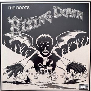 The Roots – Rising Down