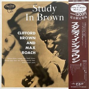 Study In Brown by Clifford Brown And Max Roach