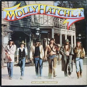 No Guts… No Glory by Molly Hatchet No Guts… No Glory by Molly Hatchet