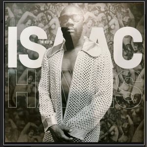 The Best Of Isaac Hayes by Isaac Hayes