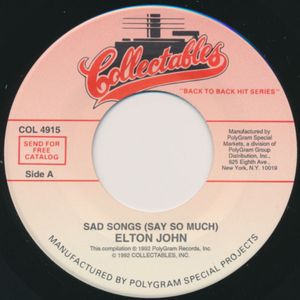 Sad Songs (Say So Much) / Club At The End Of The Street by Elton John
