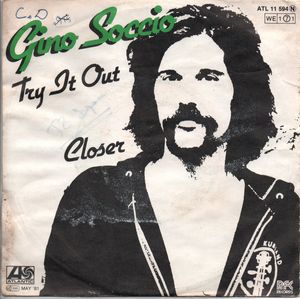 Gino Soccio – Try It Out / Closer