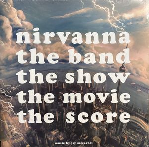 Jay McCarrol – Nirvanna The Band The Show The Movie The Score