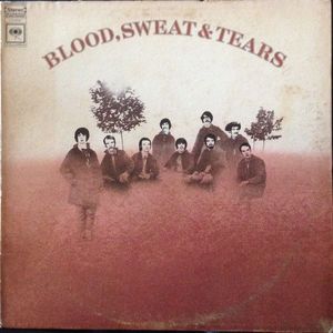 Blood, Sweat And Tears by Blood, Sweat And Tears