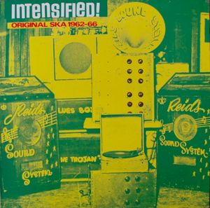 Intensified! Original Ska 1962-1966 cover