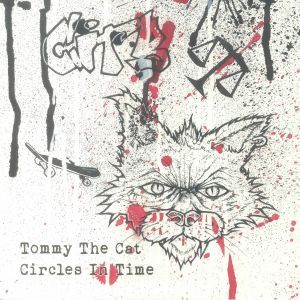Tommy The Cat – Circles In Time