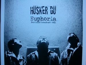 Hüsker Dü – Euphoria Portland Broadcast 1981