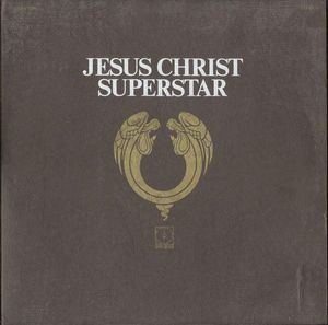 Jesus Christ Superstar - A Rock Opera cover
