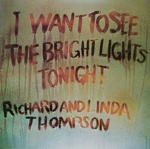 I Want To See The Bright Lights Tonight cover
