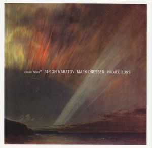 Simon Nabatov, Mark Dresser – Projections