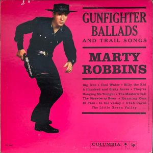 Marty Robbins – Gunfighter Ballads And Trail Songs