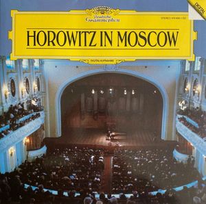 Horowitz In Moscow by Vladimir Horowitz