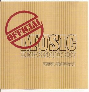 King Biscuit Boy With Crowbar – Official Music
