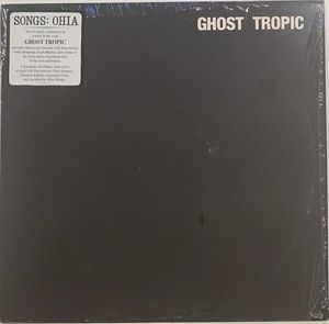 Ghost Tropic by Songs: Ohia
