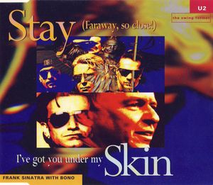 Stay (Faraway, So Close!) The Swing Format / I've Got You Under My Skin cover