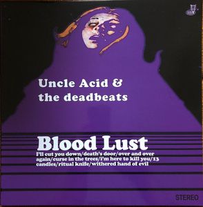 Blood Lust by Uncle Acid & The Deadbeats