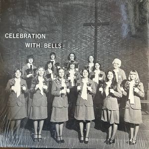 The Jubilation Handbell Choir – Celebration With Bells