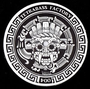 TetraBass Factory 004 cover