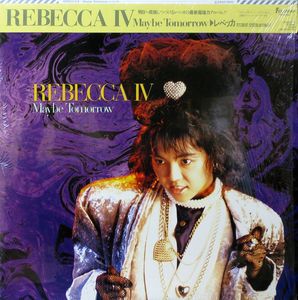 Rebecca – Rebecca IV - Maybe Tomorrow