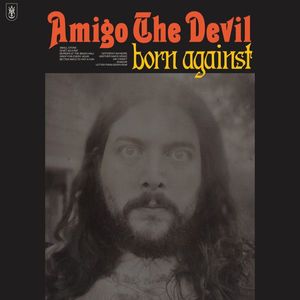 Born Against by Amigo The Devil