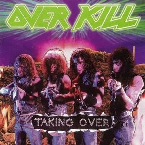 Overkill – Taking Over