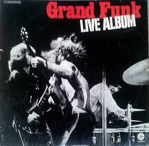Live Album by Grand Funk Railroad