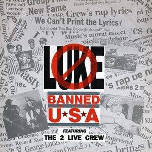 Banned In The USA by Luke Featuring  The 2 Live Crew