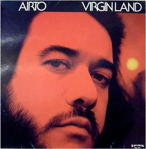 Virgin Land by Airto Moreira Virgin Land by Airto Moreira