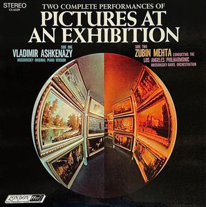 Two Complete Performances Of Pictures At An Exhibition by Modest Mussorgsky,Vladimir Ashkenazy,Zubin Mehta,Los Angeles Philharmonic Orchestra