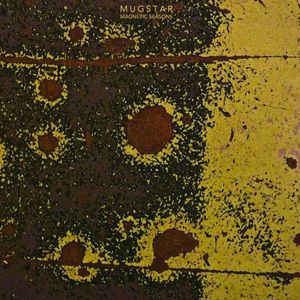 Mugstar – Magnetic Seasons