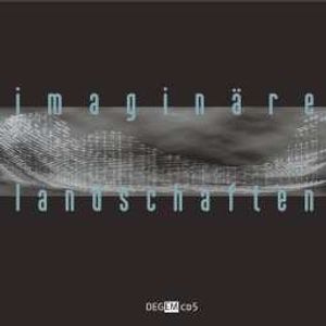 Various – Imaginäre Landschaften
