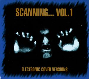 Scanning... Vol. 1 by Various Scanning... Vol. 1 by Various