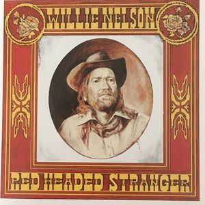 Willie Nelson – Red Headed Stranger