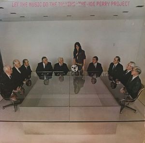 The Joe Perry Project – Let The Music Do The Talking
