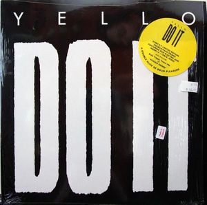 Yello – Do It
