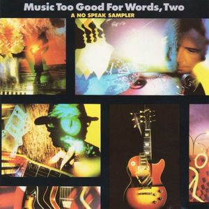 Music Too Good For Words, Two (A No Speak Sampler) by Various