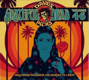 Dave's Picks, Volume 46 (Hollywood Palladium, Los Angeles, CA • 9/9/72) cover