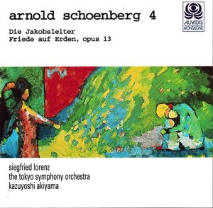 Arnold Schoenberg – Die Jakobsleiter - Friede Auf Erden Op. 13