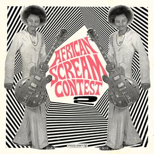 Various – African Scream Contest 2