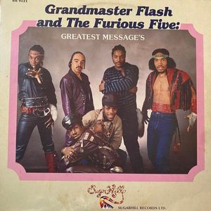 Grandmaster Flash & The Furious Five – Greatest Messages